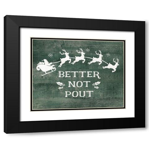 Better Not Pout Black Modern Wood Framed Art Print with Double Matting by Moulton, Jo