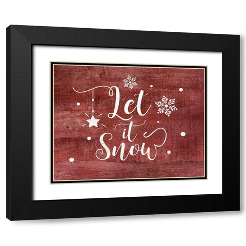 Let It Snow Black Modern Wood Framed Art Print with Double Matting by Moulton, Jo