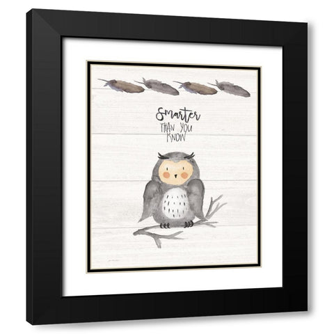 You Are Smarter Black Modern Wood Framed Art Print with Double Matting by Moulton, Jo