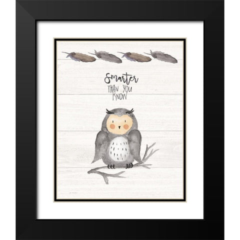 You Are Smarter Black Modern Wood Framed Art Print with Double Matting by Moulton, Jo