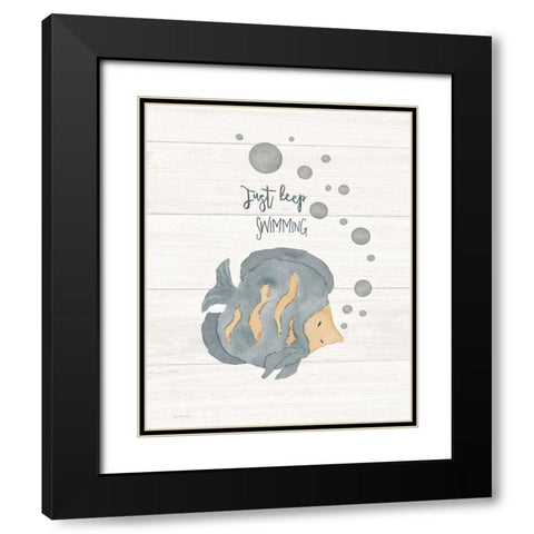 Just Keep Swimming Black Modern Wood Framed Art Print with Double Matting by Moulton, Jo