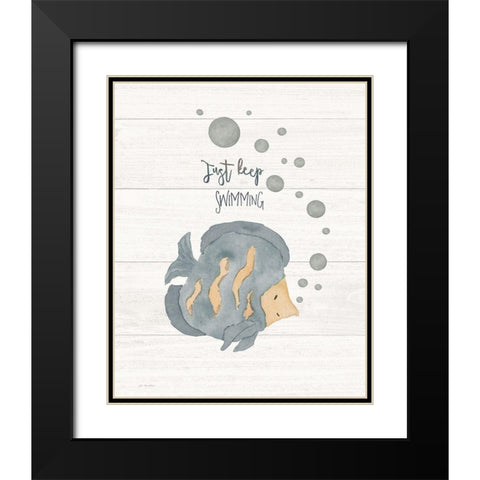 Just Keep Swimming Black Modern Wood Framed Art Print with Double Matting by Moulton, Jo