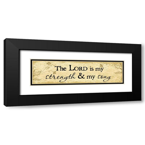 Lord is My Strength Black Modern Wood Framed Art Print with Double Matting by Pugh, Jennifer