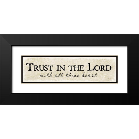 Trust in the Lord Black Modern Wood Framed Art Print with Double Matting by Pugh, Jennifer