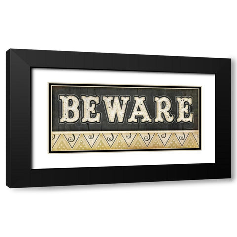 Beware Black Modern Wood Framed Art Print with Double Matting by Pugh, Jennifer