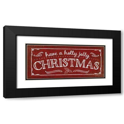 Holly Jolly Christmas Black Modern Wood Framed Art Print with Double Matting by Pugh, Jennifer