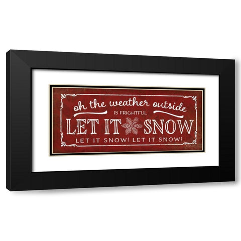 Let It Snow Black Modern Wood Framed Art Print with Double Matting by Pugh, Jennifer