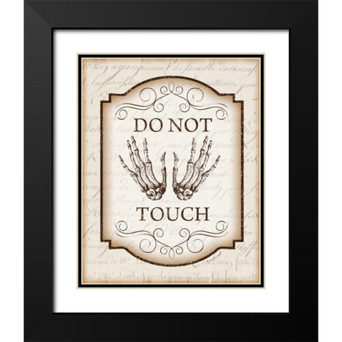 Do Not Touch Black Modern Wood Framed Art Print with Double Matting by Pugh, Jennifer