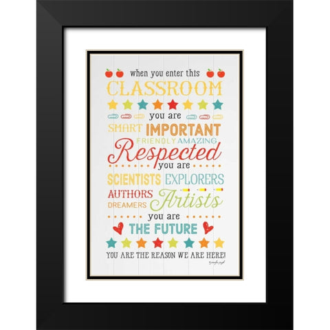 When You Enter the Classroom Black Modern Wood Framed Art Print with Double Matting by Pugh, Jennifer