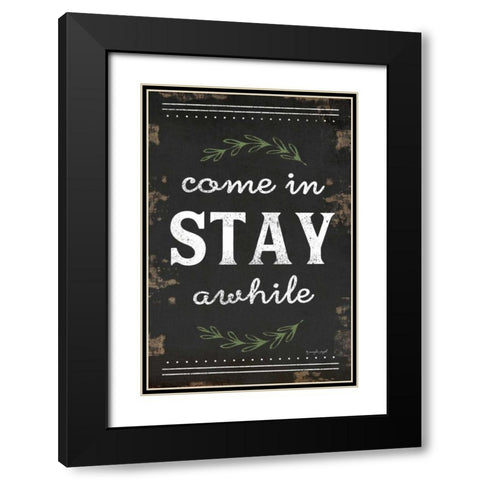 Come In, Stay Awhile Black Modern Wood Framed Art Print with Double Matting by Pugh, Jennifer