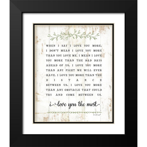 I Love You More Black Modern Wood Framed Art Print with Double Matting by Pugh, Jennifer