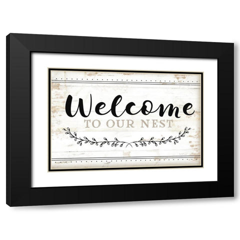 Welcome to Our Nest Black Modern Wood Framed Art Print with Double Matting by Pugh, Jennifer