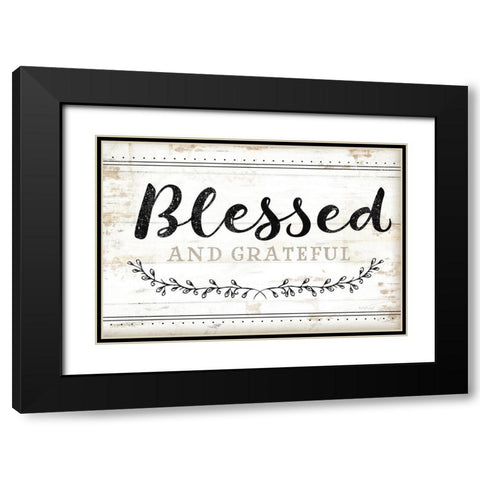 Blessed and Grateful Black Modern Wood Framed Art Print with Double Matting by Pugh, Jennifer