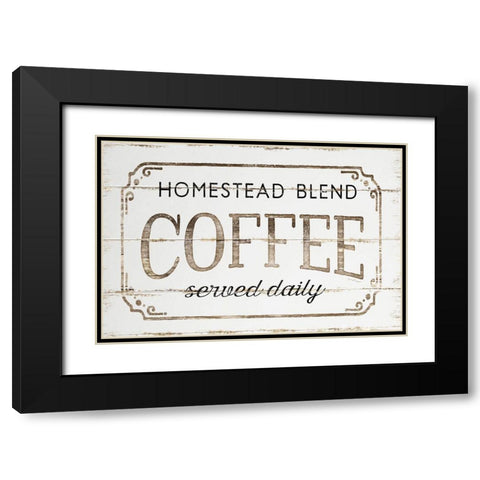 Homestead Coffee Black Modern Wood Framed Art Print with Double Matting by Pugh, Jennifer