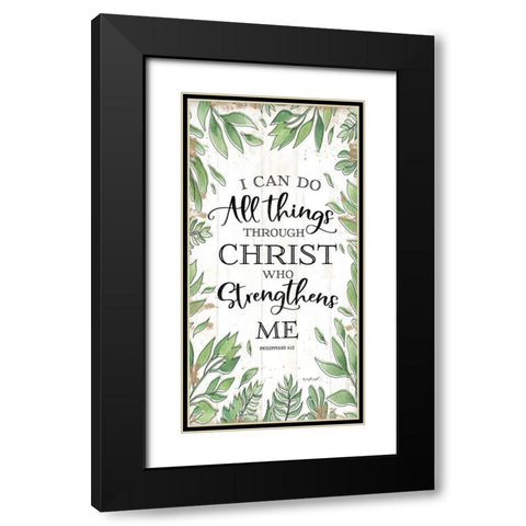 I Can Do All Things Through Christ Black Modern Wood Framed Art Print with Double Matting by Pugh, Jennifer