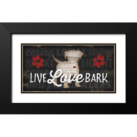 Live Love Bark Black Modern Wood Framed Art Print with Double Matting by Pugh, Jennifer