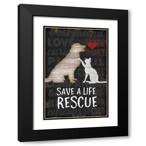 Save a Life - Rescue Black Modern Wood Framed Art Print with Double Matting by Pugh, Jennifer