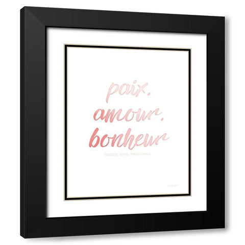 Paix Amour Bonheur Black Modern Wood Framed Art Print with Double Matting by Pugh, Jennifer