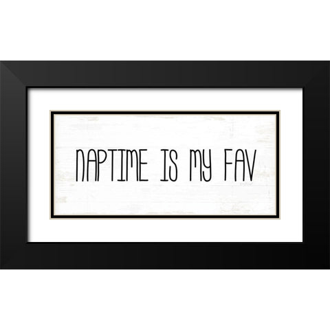 Naptime is My Fav Black Modern Wood Framed Art Print with Double Matting by Pugh, Jennifer