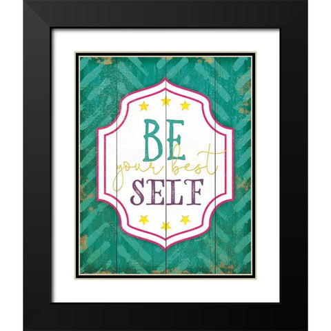 Be Your Best Self Black Modern Wood Framed Art Print with Double Matting by Pugh, Jennifer