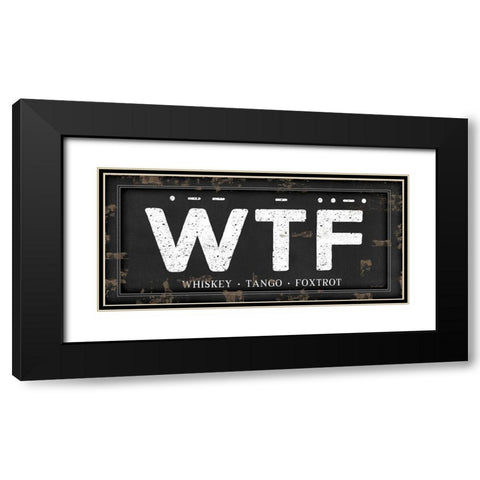 WTF Black Modern Wood Framed Art Print with Double Matting by Pugh, Jennifer