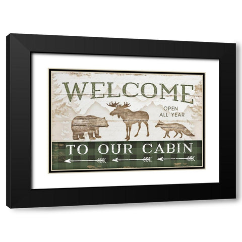 Welcome to Our Cabin Black Modern Wood Framed Art Print with Double Matting by Pugh, Jennifer