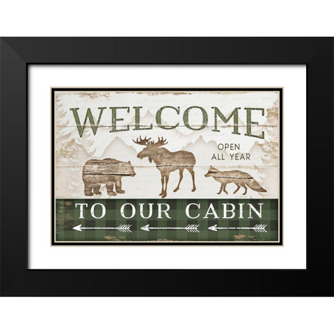 Welcome to Our Cabin Black Modern Wood Framed Art Print with Double Matting by Pugh, Jennifer