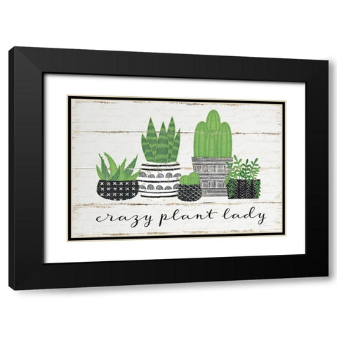 Crazy Plant Lady Black Modern Wood Framed Art Print with Double Matting by Pugh, Jennifer