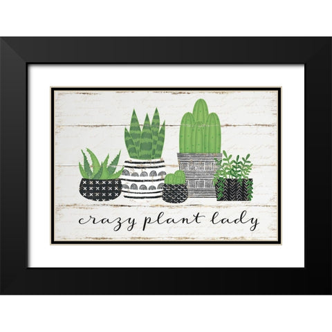 Crazy Plant Lady Black Modern Wood Framed Art Print with Double Matting by Pugh, Jennifer