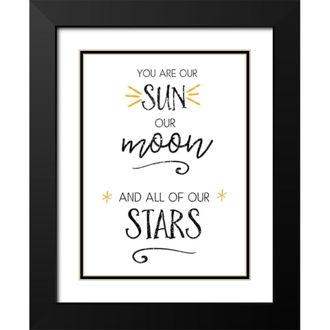 You Are Our Sun Black Modern Wood Framed Art Print with Double Matting by Pugh, Jennifer