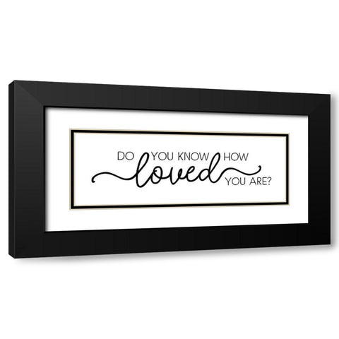 Do You Know Black Modern Wood Framed Art Print with Double Matting by Pugh, Jennifer