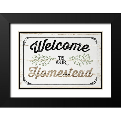 Welcome to Our Homestead Black Modern Wood Framed Art Print with Double Matting by Pugh, Jennifer