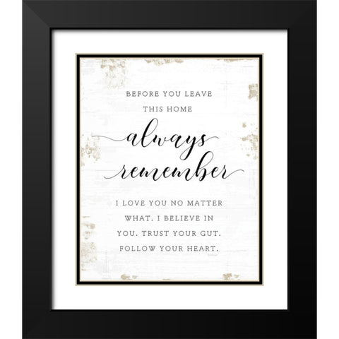 Always Remember Black Modern Wood Framed Art Print with Double Matting by Pugh, Jennifer