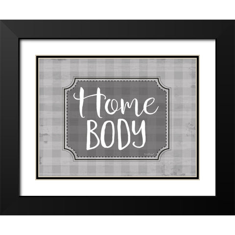 Home Body Black Modern Wood Framed Art Print with Double Matting by Pugh, Jennifer