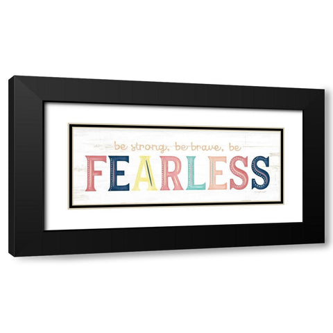 Fearless Black Modern Wood Framed Art Print with Double Matting by Pugh, Jennifer