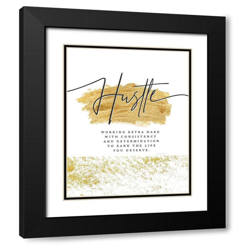 Hustle Black Modern Wood Framed Art Print with Double Matting by Pugh, Jennifer