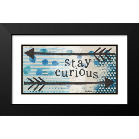 Stay Curious - Blue Black Modern Wood Framed Art Print with Double Matting by Doucette, Katie