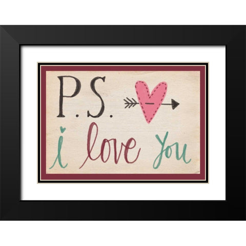 P.S. I Love You Black Modern Wood Framed Art Print with Double Matting by Doucette, Katie