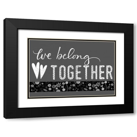 We Belong Together Black Modern Wood Framed Art Print with Double Matting by Doucette, Katie