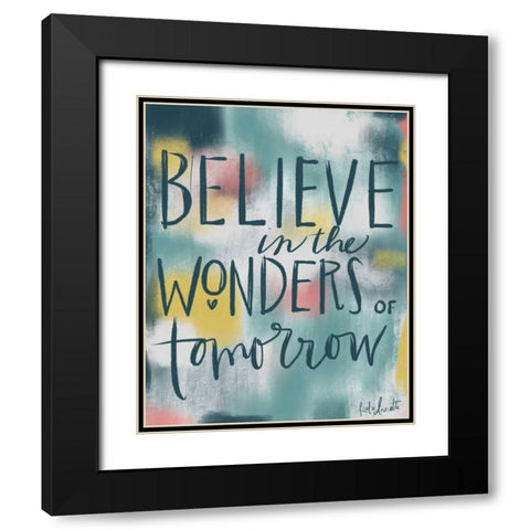 Believe in the Wonders of Tomorrow Black Modern Wood Framed Art Print with Double Matting by Doucette, Katie