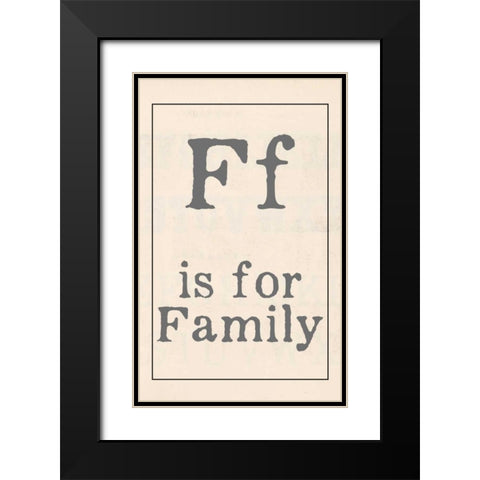 F is for Family Black Modern Wood Framed Art Print with Double Matting by Doucette, Katie