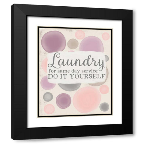 Do It Yourself Laundry Black Modern Wood Framed Art Print with Double Matting by Doucette, Katie