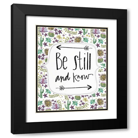 Be Still and Know Black Modern Wood Framed Art Print with Double Matting by Doucette, Katie
