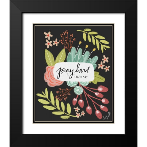 Pray Hard Black Modern Wood Framed Art Print with Double Matting by Doucette, Katie