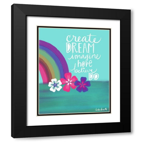 Create Dream Black Modern Wood Framed Art Print with Double Matting by Doucette, Katie