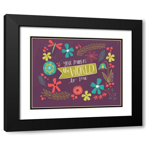 You Mean the World Black Modern Wood Framed Art Print with Double Matting by Doucette, Katie