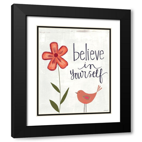 Believe in Yourself Black Modern Wood Framed Art Print with Double Matting by Doucette, Katie