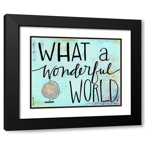 What a Wonderful World Black Modern Wood Framed Art Print with Double Matting by Doucette, Katie
