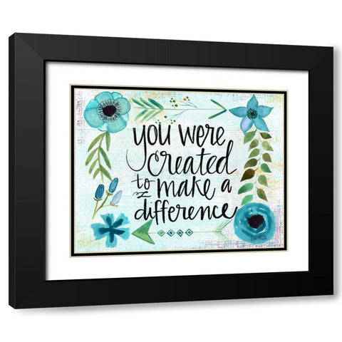 Created to Make A Difference Black Modern Wood Framed Art Print with Double Matting by Doucette, Katie