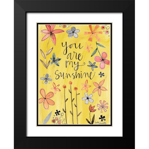 You Are My Sunshine Black Modern Wood Framed Art Print with Double Matting by Doucette, Katie